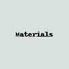 Materials